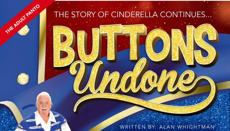 Buttons Undone - the adult panto