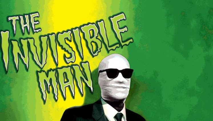 Rescheduled : The Invisible Man